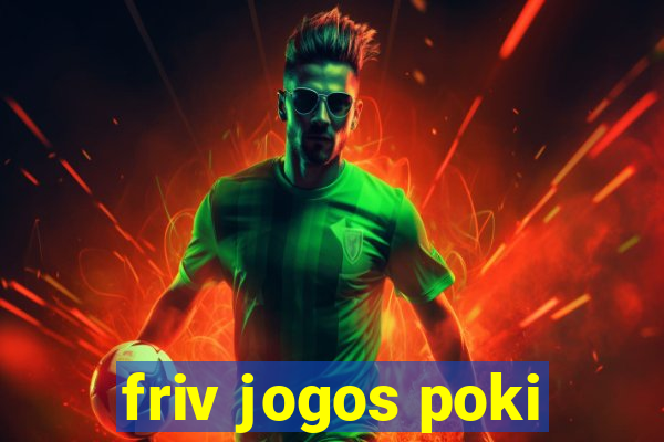 friv jogos poki